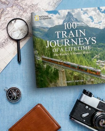 100 Train Journeys of a Lifetime: The World's Ultimate Rides (100 of a Lifetime) - Everett Potter [KSIĄŻKA]