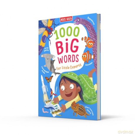 1000 Big Words for Little Experts: All the need-to-know words for inquisitive pre-schoolers aged 3 to 5. - Miles Kelly [KSIĄŻKA]
