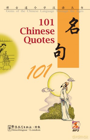 101 Chinese Quotes(Gems of the Chinese Language Through the Ages) - Xiqin Cai [KSIĄŻKA]