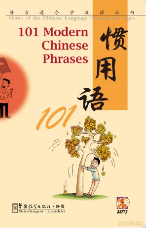101 Modern Chinese Phrases (Gems of the Chinese Language Through the Ages) - Jinyu ZHANG [KSIĄŻKA]