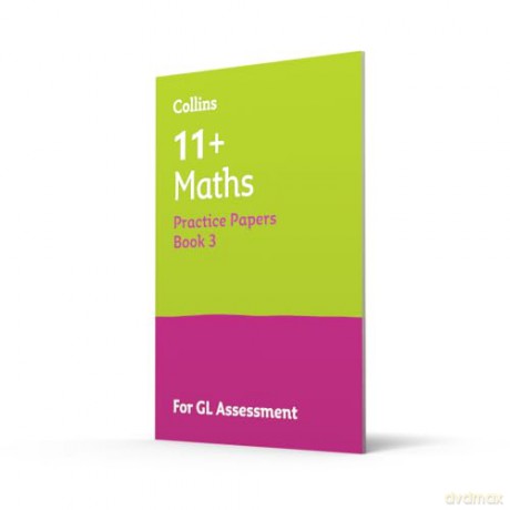 11+ Maths Practice Papers Book 3: For the 2026 GL Assessment Tests (Collins 11+ Practice) - Collins 11+ [KSIĄŻKA]