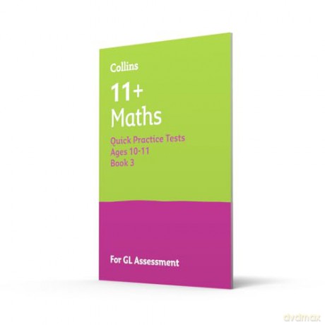 11+ Maths Quick Practice Tests Age 10-11 (Year 6) Book 3: For the 2026 GL Assessment Tests (Collins 11+ Practice) - Collins 11+ [KSIĄŻKA]