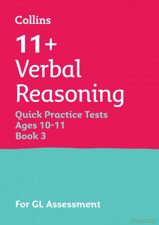 11+ Verbal Reasoning Quick Practice Tests Age 10-11 (Year 6) Book 3: For the 2026 GL Assessment Tests (Collins 11+ Practice) - Collins 11+ [KSIĄŻKA]