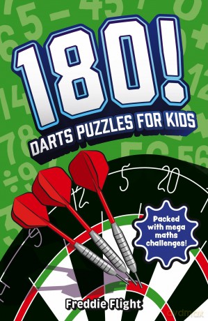 180! Darts Puzzles for Kids - Freddie Flight [KSIĄŻKA]