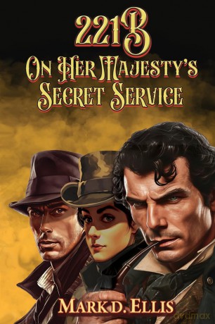 221B On Her Majesty's Secret Service - Mark D Ellis [KSIĄŻKA]