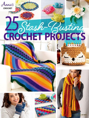 25 Stash-Busting Crochet Projects (Annie's Crochet) [KSIĄŻKA]