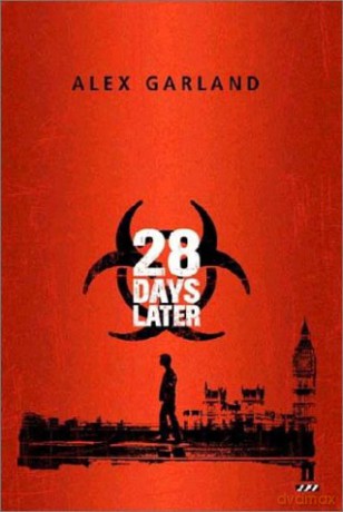 28 Days Later - Alex Garland [KSIĄŻKA]