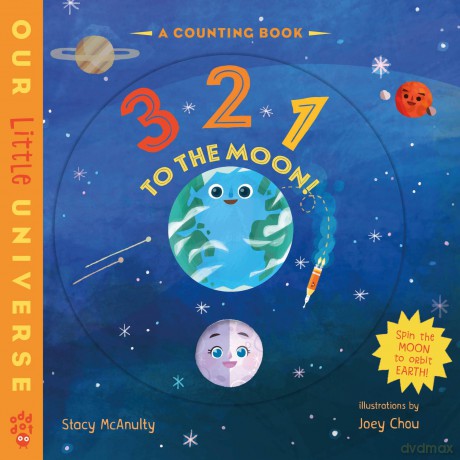 3 2 1 to the Moon!: A Counting Book (Our Little Universe, 1) - Stacy McAnulty [KSIĄŻKA]