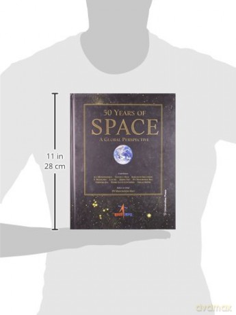 50 Years of Space: A Global Perspective - Manoranjan P.V. Rao [KSIĄŻKA]