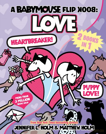 A Babymouse Flip Book: Love (Heartbreaker + Puppy Love): (A Graphic Novel) - Jennifer L Holm [KSIĄŻKA]