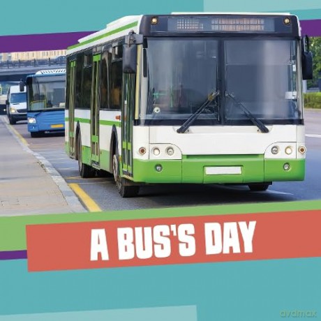 A Bus's Day (A Day on the Road) - Mae Respicio [KSIĄŻKA]