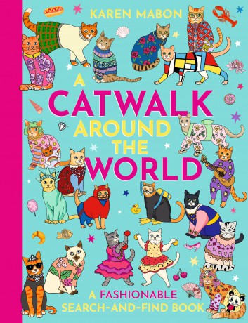 A Catwalk Around the World: A fashionable search and find book - Karen Mabon [KSIĄŻKA]