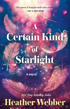 A Certain Kind of Starlight: A Novel - Heather Webber [KSIĄŻKA]