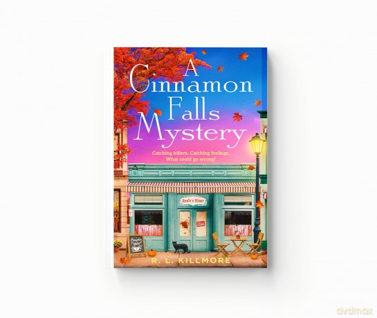 A Cinnamon Falls Mystery: the addictive small-town cosy crime romance perfect for the holiday season!: Volume 1 - R. L. Killmore [KSIĄŻKA]