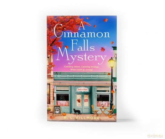 A Cinnamon Falls Mystery: the addictive small-town cosy crime romance perfect for the holiday season!: Volume 1 - R. L. Killmore [KSIĄŻKA]