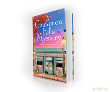A Cinnamon Falls Mystery: the addictive small-town cosy crime romance perfect for the holiday season!: Volume 1 - R. L. Killmore [KSIĄŻKA]