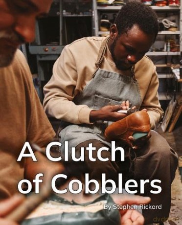 A Clutch of Cobblers: Phonics Phase 5 (Reading Stars Achieve Phonics) [KSIĄŻKA]
