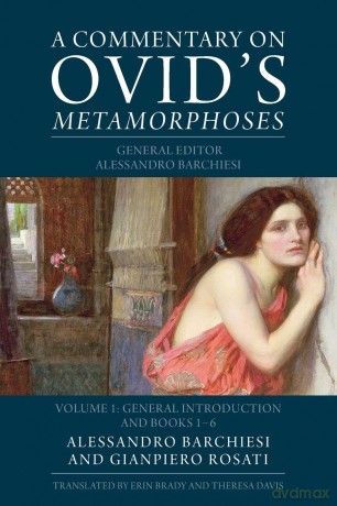 A Commentary on Ovid's Metamorphoses - Alessandro Barchiesi [KSIĄŻKA]