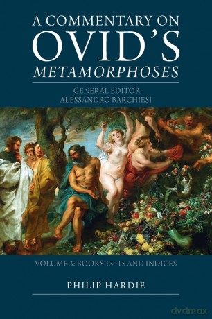 A Commentary on Ovid's Metamorphoses - Alessandro Barchiesi [KSIĄŻKA]