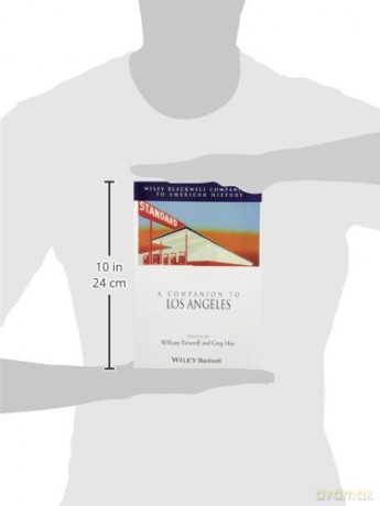 A Companion to Los Angeles (Wiley Blackwell Companions to American History) - Deverell [KSIĄŻKA]
