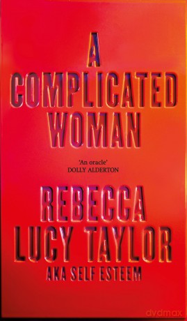 A Complicated Woman: The Instant Sunday Times Bestseller by SELF ESTEEM - Rebecca Lucy Taylor [KSIĄŻKA]