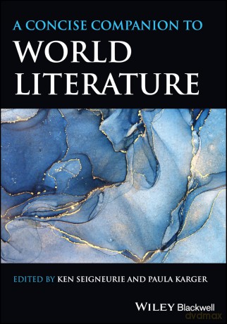 A Concise Companion to World Literature - Ken Seigneurie [KSIĄŻKA]