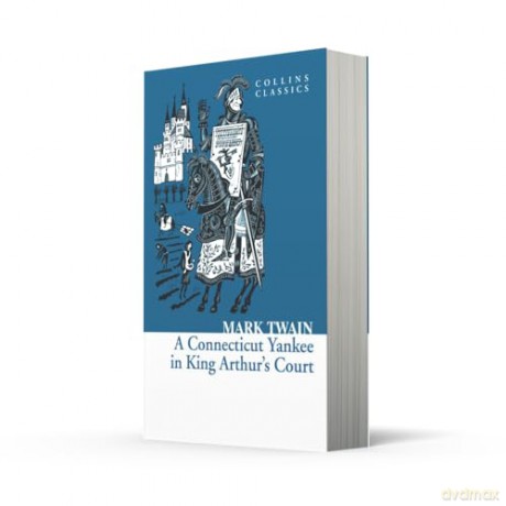 A Connecticut Yankee in King Arthur's Court (Collins Classics) - Mark Twain [KSIĄŻKA]