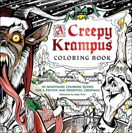A Creepy Krampus Coloring Book: 30 Nightmare Coloring Scenes for a Festive and Frightful Creepmas - Andy Price [KSIĄŻKA]