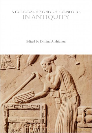 A Cultural History of Furniture in Antiquity (The Cultural Histories Series) - Dimitra Andrianou [KSIĄŻKA]
