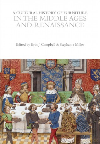 A Cultural History of Furniture in the Middle Ages and Renaissance (The Cultural Histories Series) - Erin J. Campbell [KSIĄŻKA]