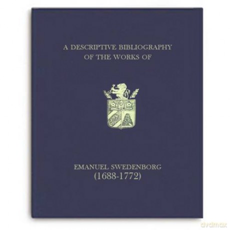 A Descriptive Bibliography of the Works of Emanuel Swedenborg (1688-1772): Volume 3 - Norman Ryder [KSIĄŻKA]
