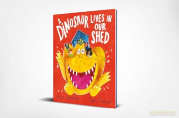 A Dinosaur Lives in our Shed: a heartfelt, brilliantly funny picture book, by the creators of Pongwiffy and Indigo Wilde - Kaye Umansky [KSIĄŻKA]