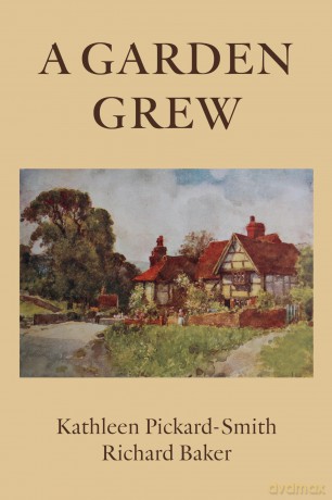 A Garden Grew - Kathleen Pickard-Smith [KSIĄŻKA]