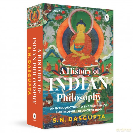 A History of Indian Philosophy: An Introduction to the Eight Major Philosophies of Ancient India: 1 (Popular Classics) - S.N. Dasgupta [KSIĄŻKA]
