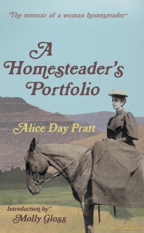 A Homesteader's Portfolio (Northwest Reprints) - Alice Day Pratt [KSIĄŻKA]