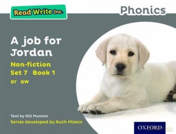 A Job for Jordan (Grey Set 7 Non-fiction 1) (Read Write Inc. Phonics) - Gill Munton [KSIĄŻKA]