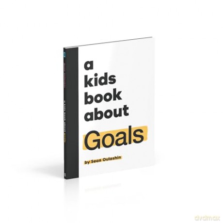 A Kids Book About Goals - Sean Oulashin [KSIĄŻKA]