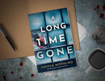 A Long Time Gone: A Novel: 3 (Ben Packard) - Joshua Moehling [KSIĄŻKA]