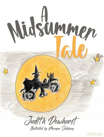 A Midsummer Tale - Judith Dewhurst [KSIĄŻKA]