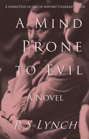 A Mind Prone to Evil - P S Lynch [KSIĄŻKA]