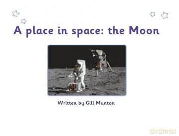 A Place in Space: The Moon (Grey Set 7 Non-fiction 5) (Read Write Inc. Phonics) - Gill Munton [KSIĄŻKA]