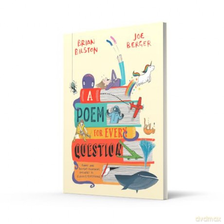 A Poem for Every Question: A new illustrated funny and fact-filled non-fiction children's poetry book for 2025, great for kids aged 6+ - Brian Bilston [KSIĄŻKA]