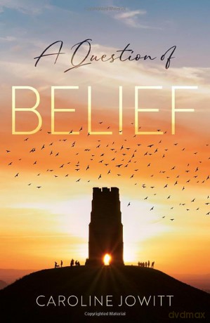 A Question of Belief: Strange Tales for Precarious Times - Caroline Jowitt [KSIĄŻKA]