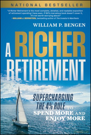 A Richer Retirement: Supercharging the 4% Rule to Spend More and Enjoy More - William P. Bengen [KSIĄŻKA]