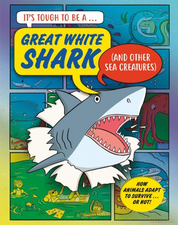 A Shark (and Other Sea Creatures) (It's Tough to Be) - John Townsend [KSIĄŻKA]