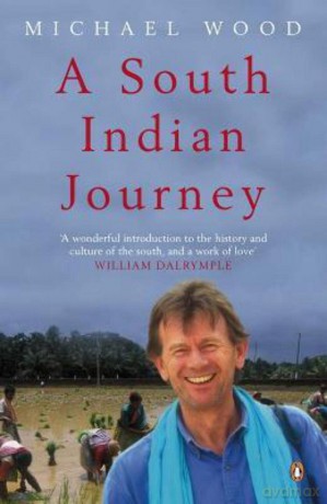 A South Indian Journey: The Smile of Murugan - Michael Wood [KSIĄŻKA]