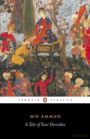 A Tale of Four Dervishes (Penguin Classics) - Mir Amman [KSIĄŻKA]