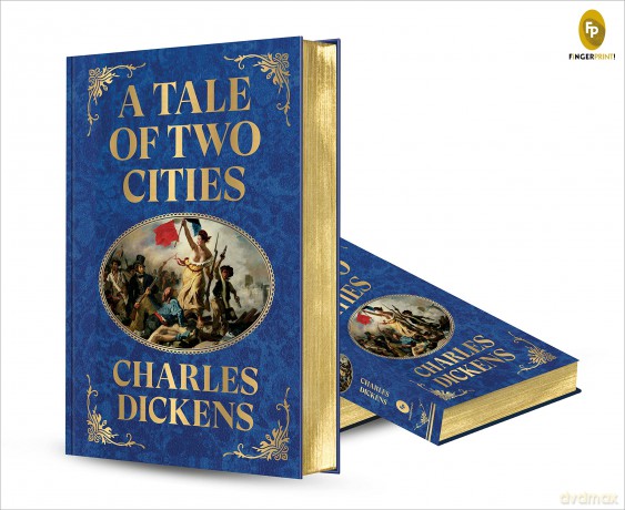A Tale of Two Cities (Deluxe Hardbound Edition): With Guilted Edges, Has 1 Ribbon Marker (Fingerprint Classics) - Charles Dickens [KSIĄŻKA]