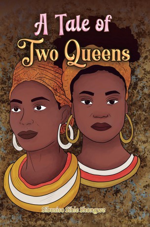 A Tale of Two Queens - Sibusiso Sihle Shongwe [KSIĄŻKA]