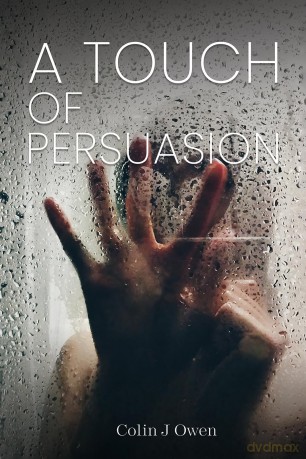 A Touch of Persuasion - Colin J Owen [KSIĄŻKA]